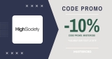 Code Promo High Society : 10% de réduction immédiate en 2025
